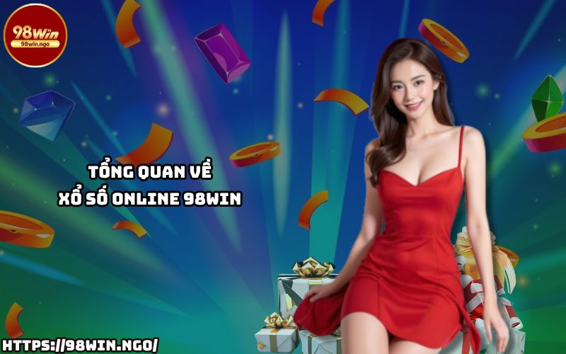 Khám phá nền tảng Xổ Số 98WIN, nơi mang đến cơ hội trúng lớn chỉ với vài bước đơn giản