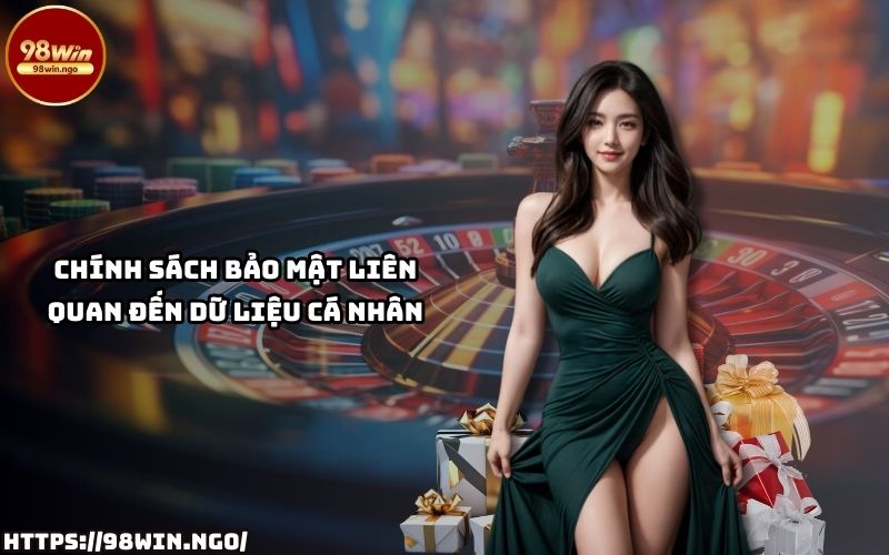 Chính Sách Bảo Mật Tại 98WIN cam kết bảo vệ dữ liệu cá nhân, đảm bảo an toàn tối đa cho anh em